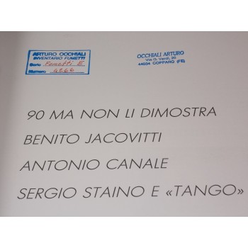 90 MA NON LI DIMOSTRA ! - B. JACOVITTI , A. CANALE , S. STAINO E “ TANGO “ (Ed. Nerbini 1987)